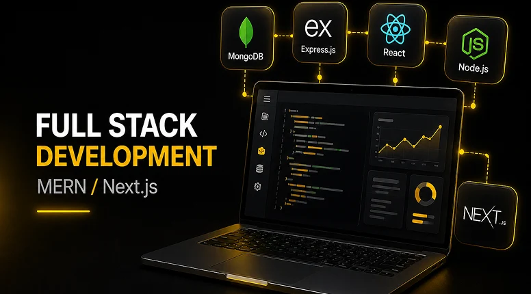Full Stack Development (MERN / Next.js)